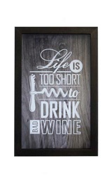 Копилка для винных пробок Life is too short to drink bad wine Венге